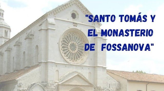Featured image for ““Santo Tomás y el monasterio de Fossanova” – P. Lic. Agustín Ambrosini”