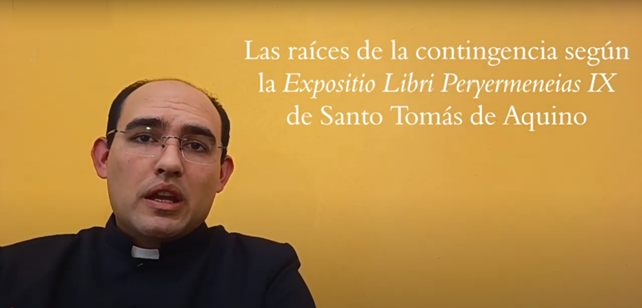 Featured image for “Las raíces de la contingencia según Santo Tomás de Aquino – P. Dr. Andrés Torres”