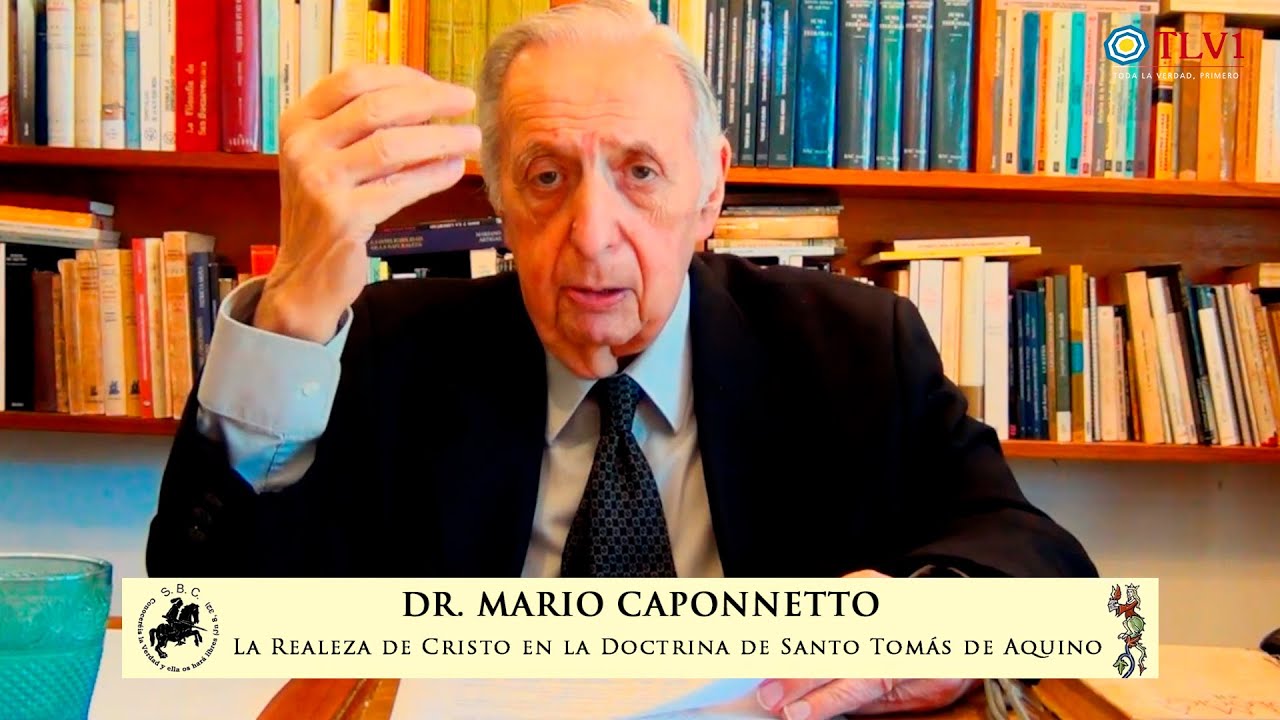 Featured image for “La Realeza de Cristo en la Doctrina de Santo Tomás de Aquino – Mario Caponnetto”